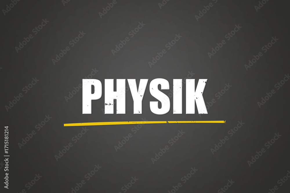 Obraz premium Physik (physics) - A blackboard with white text.