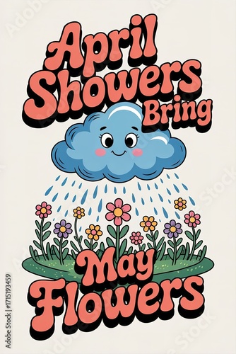 April Showers Bring May Flowers Retro Graphic Design