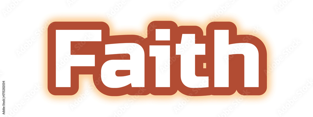 Fototapeta premium Faith Typography for Spiritual Design: Bold White Rounded Letters with Orange Outline and Glow Perfect for Belief, Wellness, and Inspirational Branding Projects