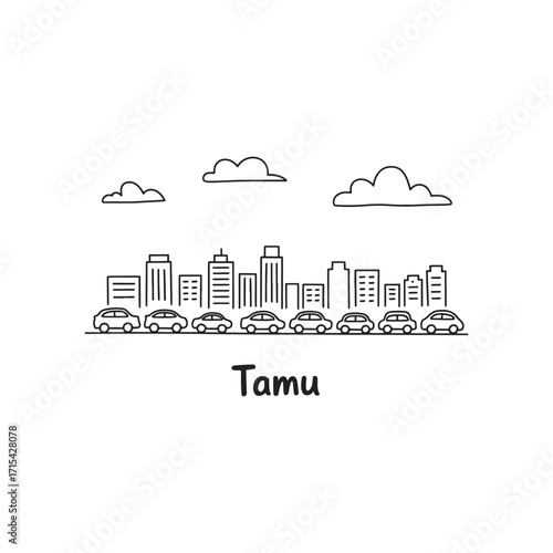 Whimsical Cityscape Illustration A Line of Cars and Modern Buildings Under Fluffy Clouds Simple Black and White Design Featuring the Word Tamu