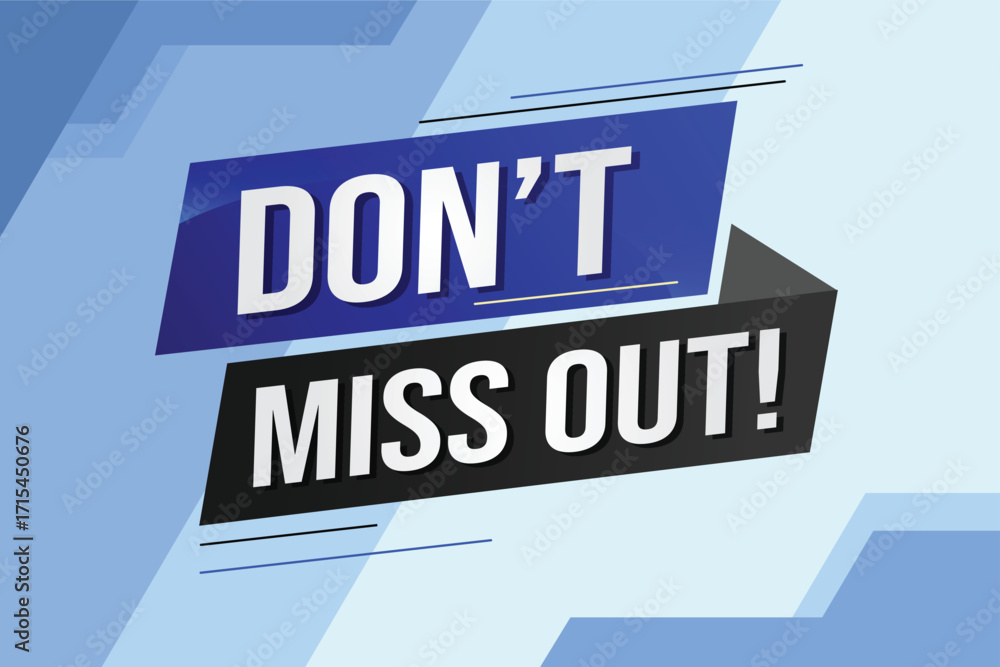 Obraz premium Don't miss out word concept vector illustration with 3d lines style for social media landing page, template, ui, web, mobile app, poster, banner, flyer, background, gift card, coupon, label, wallpaper