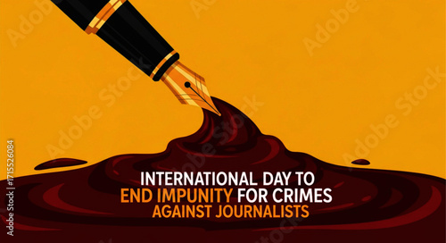 Fountain Pen Ink Flowing, International Day to End Impunity for Crimes Against Journalists