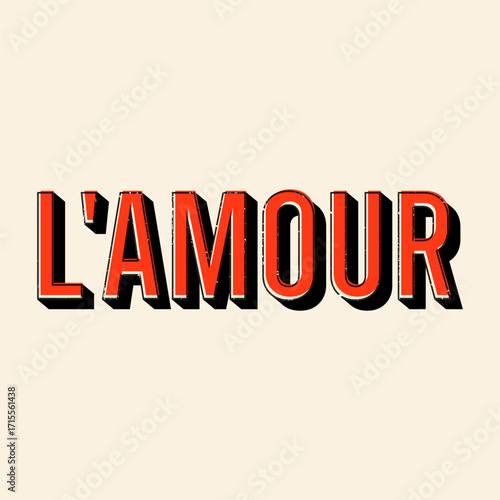 Stylish French word "L’Amour" meaning "Love" in bold red and black typography. Modern romantic text design for posters, T-shirts, Valentine’s Day, and graphic decoration.