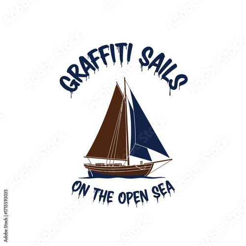 Illustration of a sailboat with graffiti style text on white background design