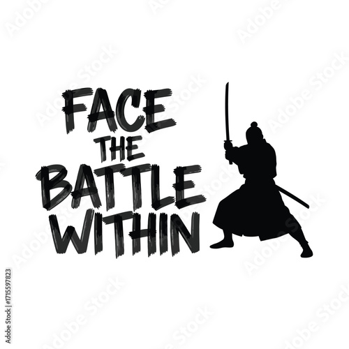 Silhouette of warrior with sword and motivational brush stroke text art design