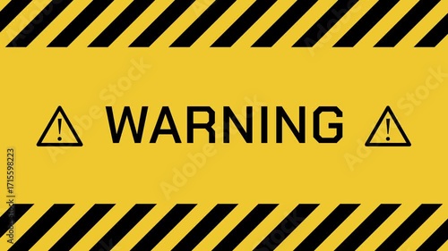 Warning message, yellow and black background
