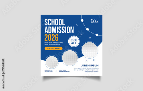 School Admission Open for 2026 Social Media Post Template and Educational Enrollment Banner Design with Discount Offer and Logo Space for Promoting Education and Academic Programs