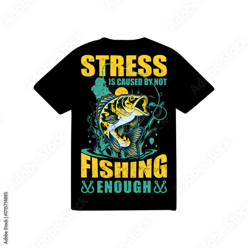 Stress Fishing enough t-shirt design logo