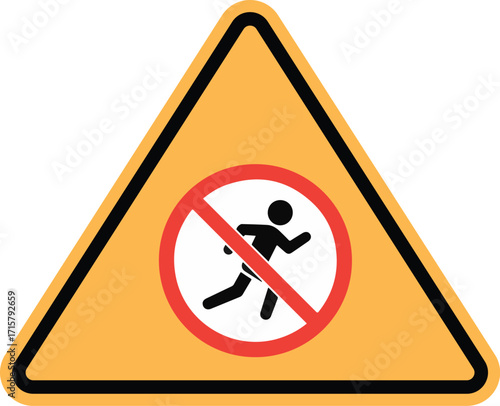 Warning sign indicating that running is prohibited in the designated area.
