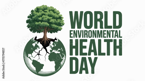 World Environmental Health Day Earth Globe with Tree