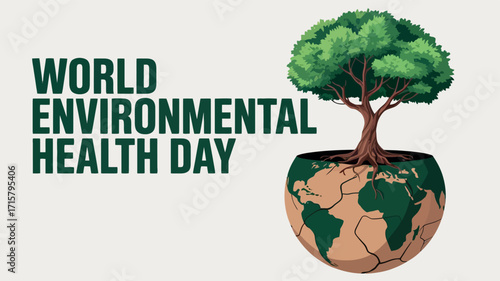 World Environmental Health Day Earth Globe with Tree