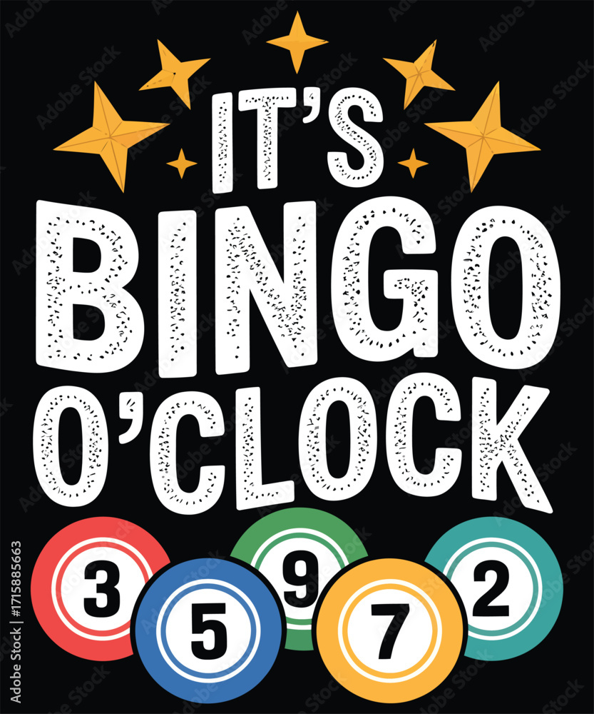 Obraz premium It's Bingo O'Clock A Bingo t-shirt design