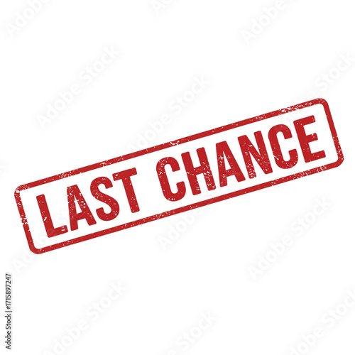 A weathered red stamp displaying the words last chance on white