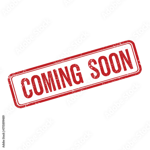 Red rubber stamp displaying the phrase coming soon on white background