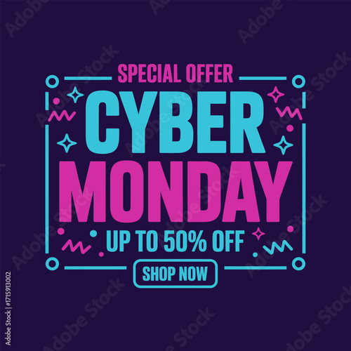 Cyber Monday special offer, typographic square design, neon dots accents, up to fifty percent off, shop now button