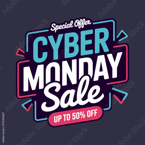 Cyber Monday sale typography, special offer badge, up to 50% off, playful memphis accents, trendy shopping banner, vector