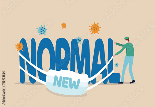 Coronavirus new normal lifestyle, COVID-19 pandemic make people living new life to protect outbreak concept, medical staff wearing face mask manage to wear mask with the word new on main word Normal.