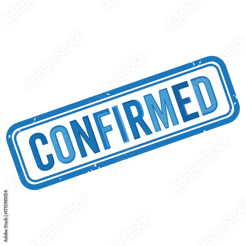 Confirmed Stamp Sign Blue Color Approval Validation Verification.