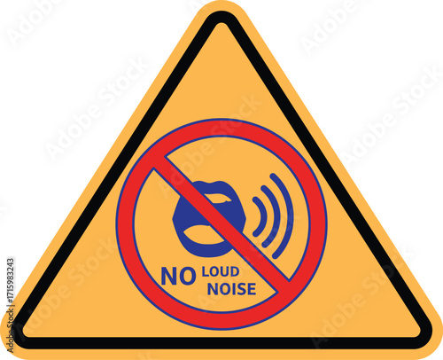 Warning sign prohibiting loud noise, featuring a red circle with a diagonal slash and a graphic of a mouth and sound waves, displayed within a yellow triangle with a black border.