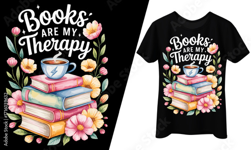 Books Are My Therapy, Cozy Reading SVG, T-Shirt Design.