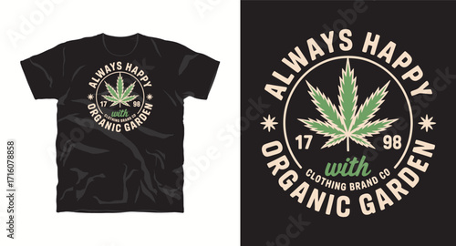cannabis typography t shirt Design. weed t-shirt design. weed t shirt design. cannabis t-shirt design. cannabis t shirt design. weed design.