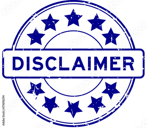 Grunge blue disclaimer word round rubber seal stamp on white background