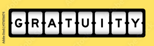 Black color in word gratuity on slot banner with yellow color background