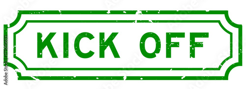 Grunge green kick off word rubber seal stamp on white background