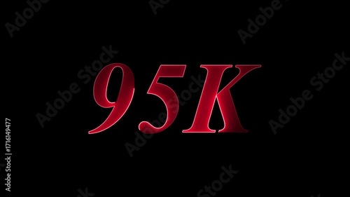 neon red glowing 95 k word 95k Followers Celebration text animation.on a black background