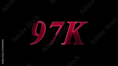 neon red glowing 97 k word 97k Followers Celebration text animation.on a black background