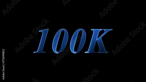 neon blue glowing 100 k word 100k Followers Celebration text animation.on a black background