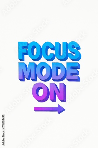 Focus mode on text with gradient colors and arrow