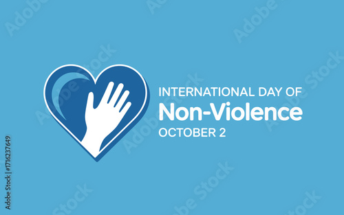 International Day of Non Violence Symbol of Peace Hand in Heart on October 2nd Promoting Social Justice and Equality