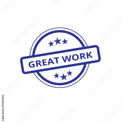 Great Work Blue Stamp on White Background for Graphic Design.
