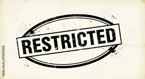 Restricted Sign A Grunge-Style Oval Stamp with Bold Text and a Worn, Aged Appearance