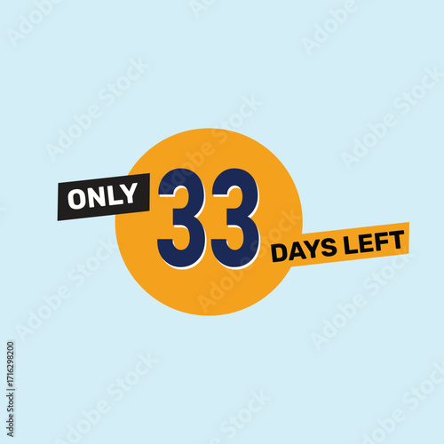 Only 33 days left countdown reminder for promotions, sales, or events in bold, eye-catching design