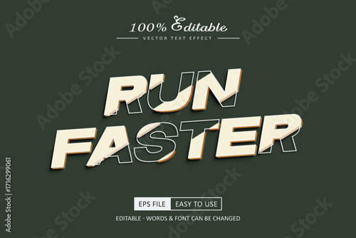 Run faster editable text effect sunning style