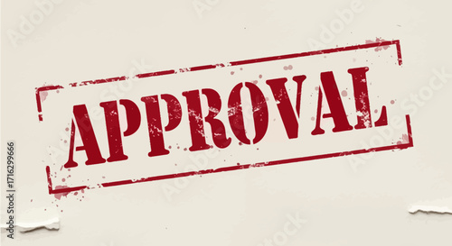 Approval Stamp Grunge Rubber Stamp Design on White Background - Vector Illustration for Legal Documents