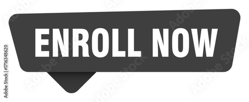 enroll now black sign isolated on transpatent background. enroll now sticker