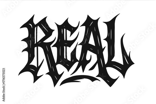 Real slogan tee print design. Modern gothic graffiti style typography. Grunge lettering word for embroidery. Urban street art font. Authentic, genuine concept vector illustration.