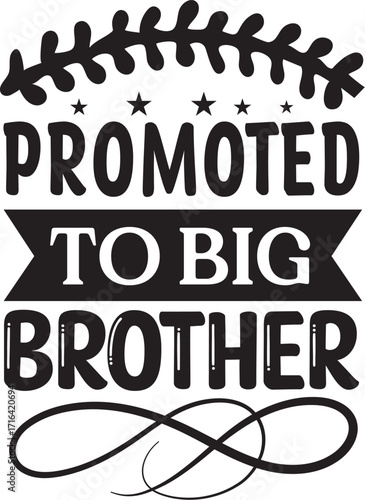 promoted to big brother
