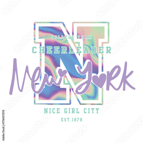 Trendy holographic New York cheerleader college team t shirt design with pastel rainbow letter n and nice girl city typography for stylish fashion print