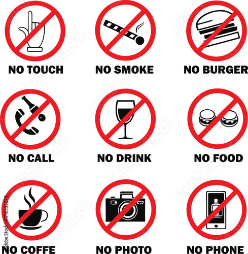 Prohibition signs collection with no touch, smoke, burger, call, drink, food, coffee, photo, and phone symbols. Safety rules and restriction icons for caution, warning, and regulation.