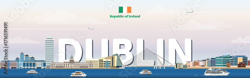 Dublin cityscape colorful vector illustration with a big city name on the background. Travel trendy poster