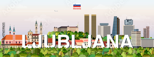 Ljubljana cityscape colorful vector illustration with a big city name on the background. Travel trendy poster