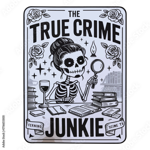 True Crime Junkie Skeleton Investigator Illustration Vector Art Isolated on White Background