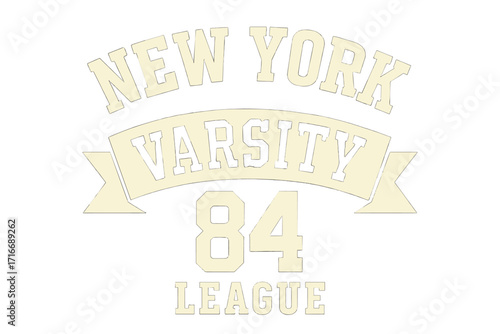 New York varsity league slogan. Vintage college sports typography print for graphic tee. Retro athletic apparel design with 84 number. University team fan t-shirt graphic.