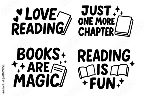 Love reading book lettering phrases set. Collection of hand drawn quotes for book lovers. Just one more chapter. Inspirational typography for sticker, t-shirt design print.