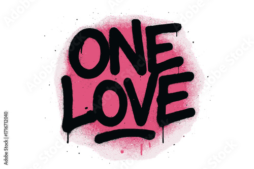 One love sprayed graffiti lettering. Urban street art typography with pink and black aerosol paint. Grunge tag with drips and overspray. Vector illustration for protest and unity.