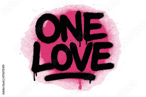 One Love graffiti lettering with spray paint effect. Urban street art style text with drips and overspray. Vector design about unity, peace, passion, positive message.